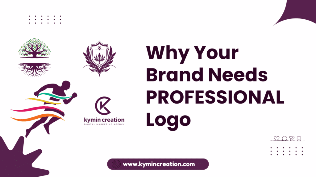 why your brand needs professional logo