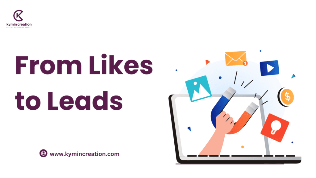 From Likes To Leads