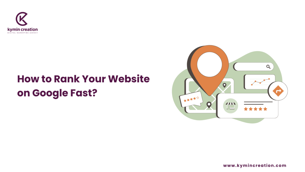 How to Rank My Website on Google Fast