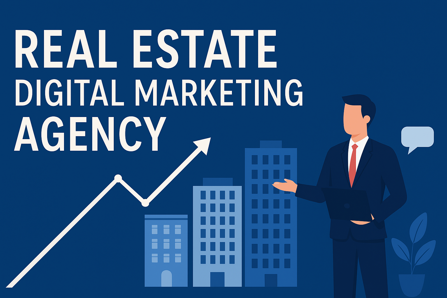 Real Estate Digital Marketing Agency