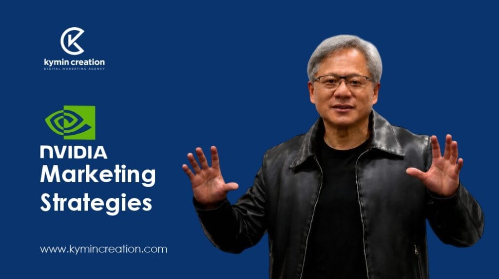 NVIDIA Marketing Strategies: How It Became the King of AI and GPUs 7 NVIDIA Marketing Strategies