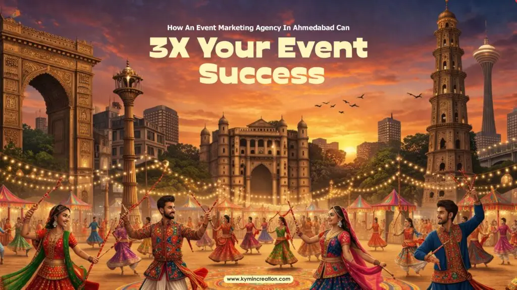 How an Event Marketing Agency in Ahmedabad Can 3X Your Event Success 7 Event Marketing