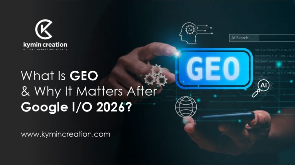 What Is GEO (Generative Engine Optimization)? The Future of SEO After Google I/O 2026 4 GEO