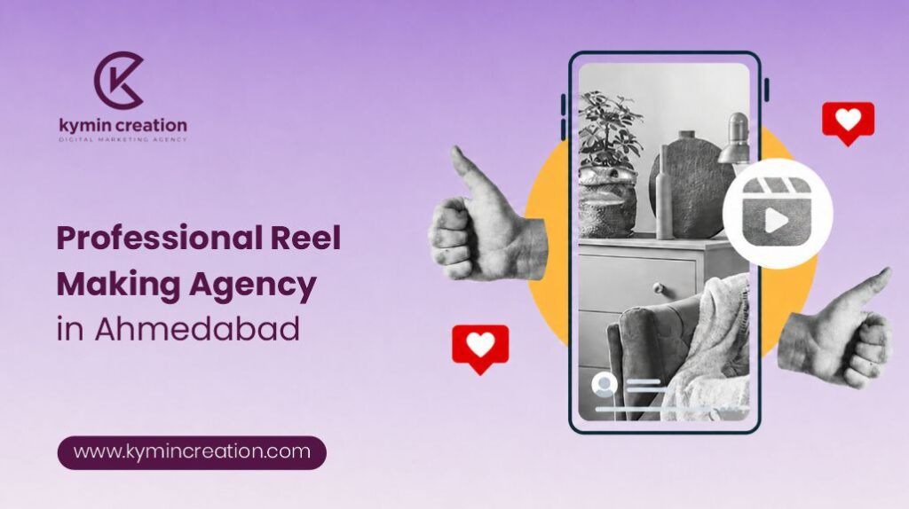 Professional Reel Making Agency in Ahmedabad